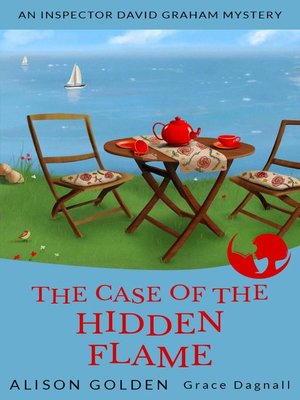 cover image of The Case of the Hidden Flame